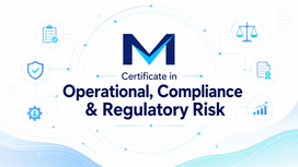 Certificate in Operational, Compliance & Regulatory Risk
